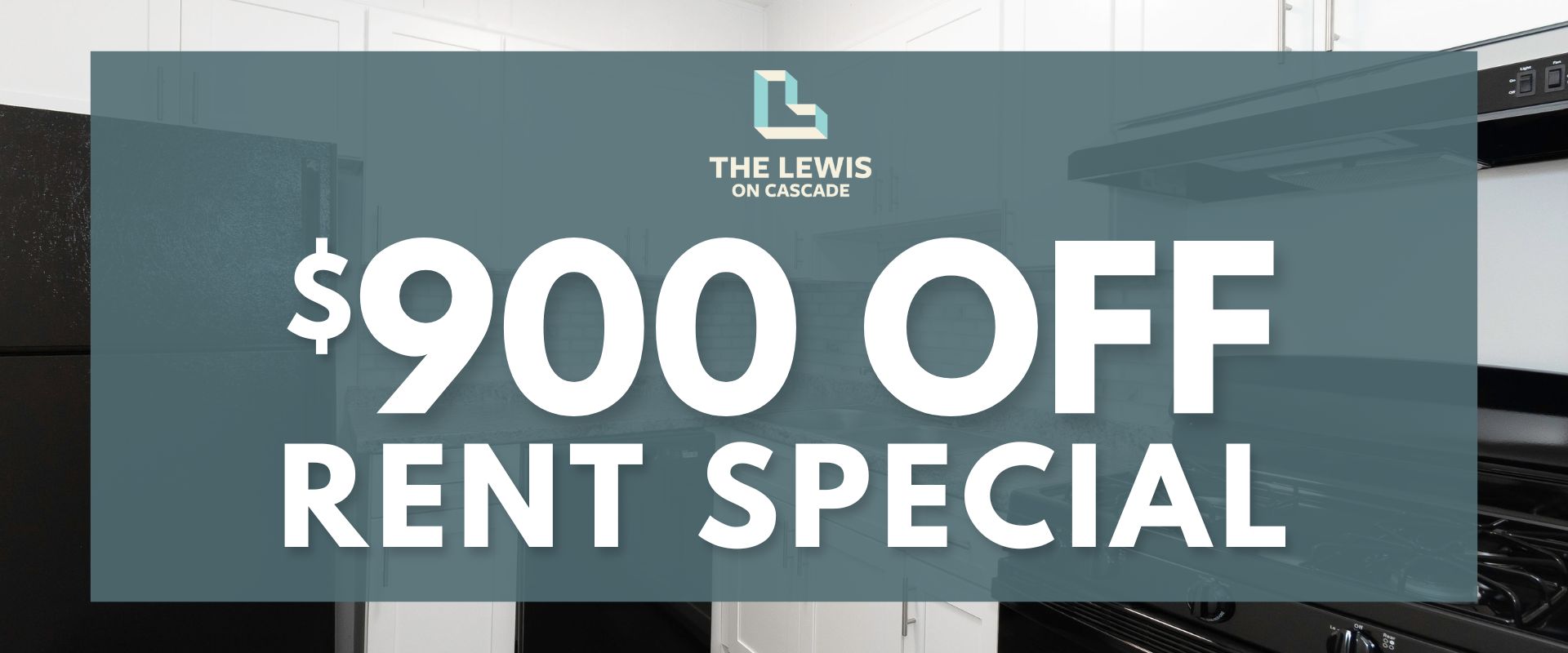 $900 off rent special for The Lewis on Cascade.